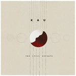 Kau - El ciclo se repite (Vinilo)