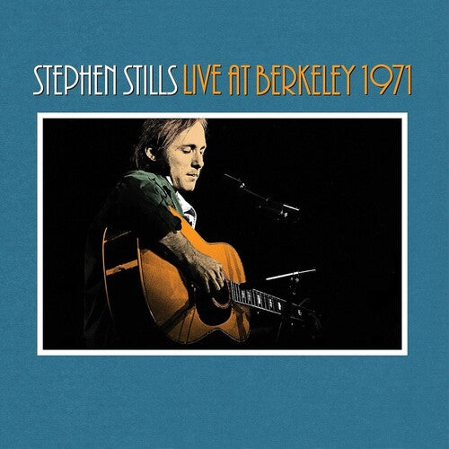 Stephen Stills - Stephen Stills Live At Berkeley 1971 (Vinyl)