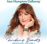 Ann Hampton Callaway - Finding Beauty, Originals, Volume 1 (CD)