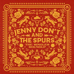 ジェニー・ドント＆ザ・スパーズ - ザ・シングル・ラウンドアップ (CD)