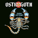 Ostrogoth - Ecstasy and Danger (CD)