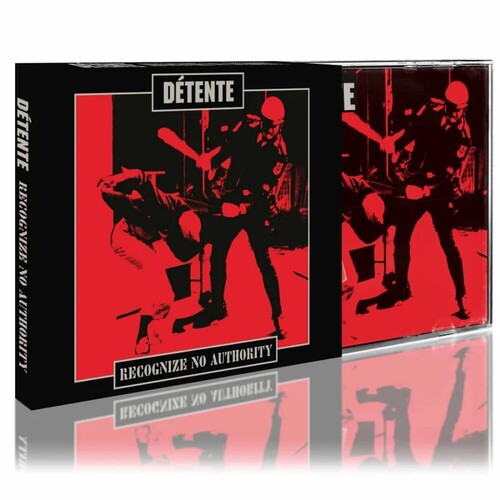 Detente - Recognize No Authority (CD)