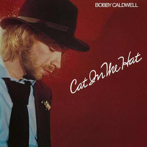 Bobby Caldwell - Cat In The Hat (Vinyl)