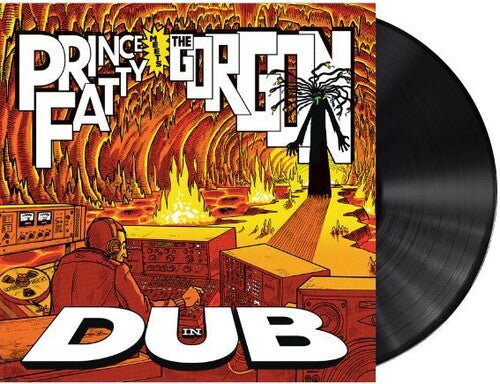 Prince Fatty Meets The Gorgon In Dub (Vinyl)
