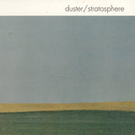 the album cover for Duster - Stratosphere: 25th Anniversary Edition [Constellations Splatter LP]