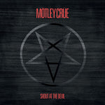 Mötley Crüe - Shout At The Devil (Colección del 40.º aniversario) (Vinilo)