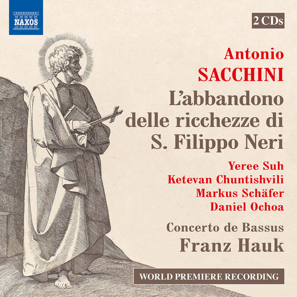 the album cover for Sacchini / Suh / Chuntishvili - L Abandono Delle Ricchezze Di S. Filippo Neri