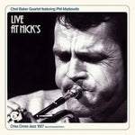 the album cover for Chet Baker - Live At Nick's [2 LP]