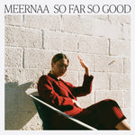 the album cover for Meernaa - So Far So Good [Cloudy Clear LP]