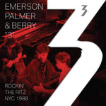 the album cover for Emerson Palmer & Berry - 3: Rockin The Ritz NYC 1988