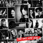 Tom Keifer - THE Way Life Goes - RED/BLACK/WHITE SPLATTER (Vinyl)