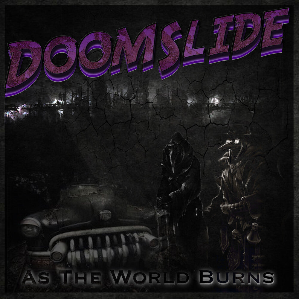 the album cover for Doomslide - As The World Burns