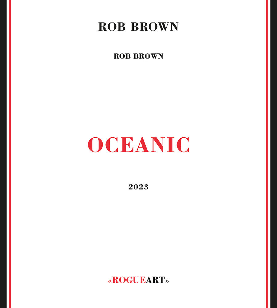 the album cover for Rob Brown - Oceanic