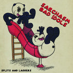 the album cover for Sarchasm & Bad Idols - Splits And Ladders (10in)