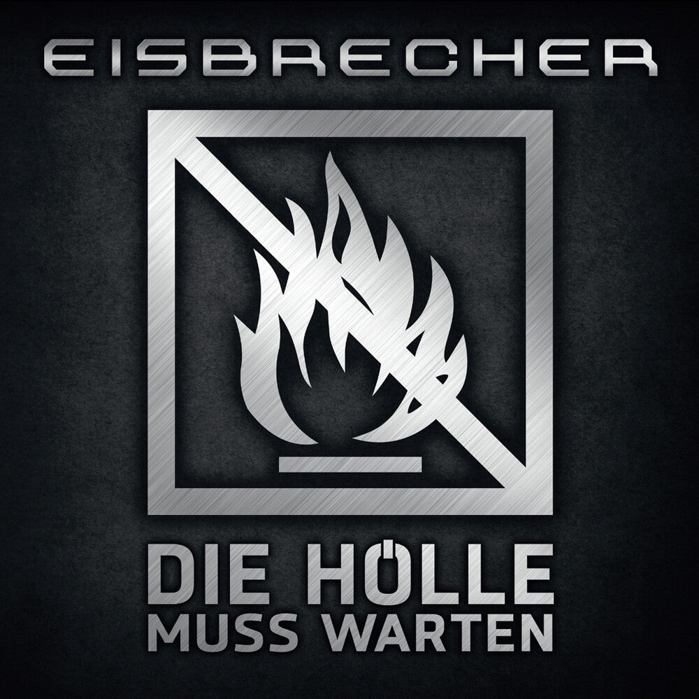 the album cover for Eisbrecher - Die Holle Muss Warten