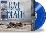the album cover for Love and Death - Between Here & Lost: 10th Anniversary Edition [Indie Exclusive Limited Edition Transparent Blue LP]