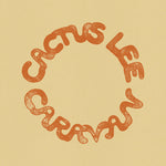the album cover for Cactus Lee - Caravan [LP]