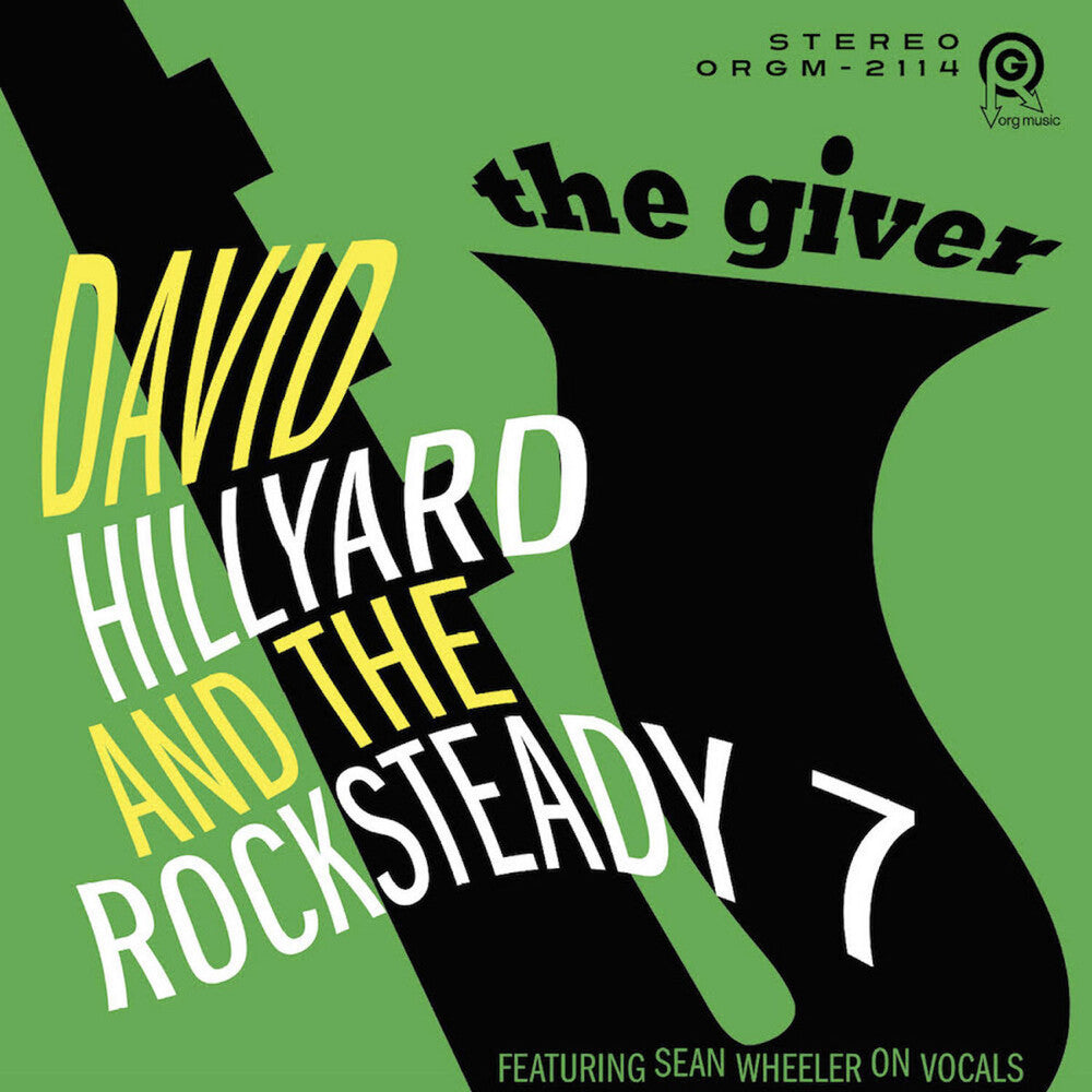 the album cover for David Hillyard & The Rocksteady 7 - Giver - Green [Colored Vinyl] (Grn)