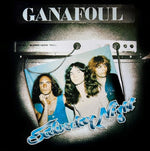 the album cover for Ganafoul - Saturday Night + Route 77 Plus Bonus Tracks [Remastered]