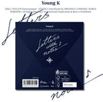 the album cover for Young K ( Day 6 ) - Letters With Notes (Digipack Ver.) (Post) (Stic)