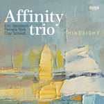 the album cover for Affinity Trio - Hindsight