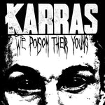 the album cover for Karras - We Poison Their Young