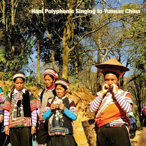 Various Artists - Hani Polyphonic Singing In Yunnan China (Vinyl)