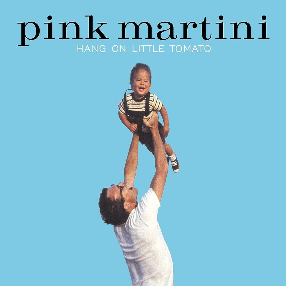 the album cover for Pink Martini - Hang On Little Tomato (Can)