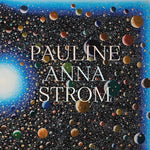 Pauline Anna Strom - Ecos, espacios, líneas (Vinilo)