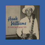 Hank Williams - Programas de The Garden Spot, 1950 (Edición del Centenario) (Vinilo)
