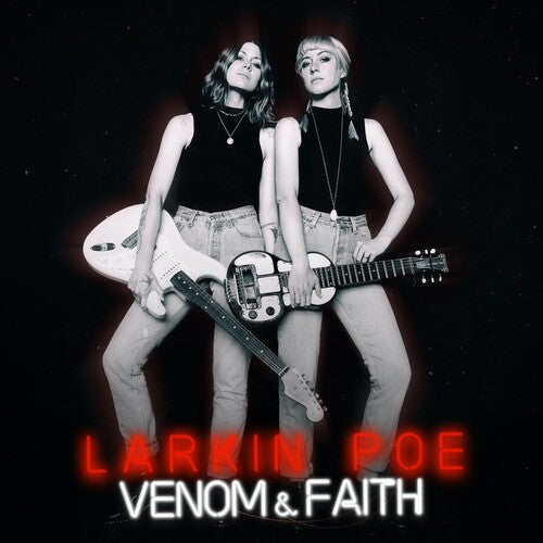 Larkin Poe - Venom &amp; Faith (Vinilo)