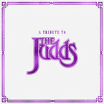 Varios Artistas - Un Tributo a los Judds (Varios Artistas) (CD)