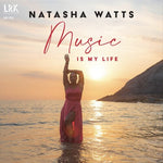 Natasha Watts - Music Is My Life (Vinyl)