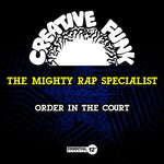the album cover for Mighty Rap Specialist - Order In The Court (Mod)