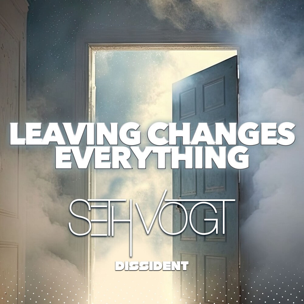 the album cover for Seth Vogt - Leaving Changes Everything (Mod)