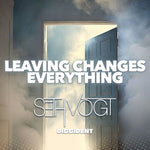 the album cover for Seth Vogt - Leaving Changes Everything (Mod)