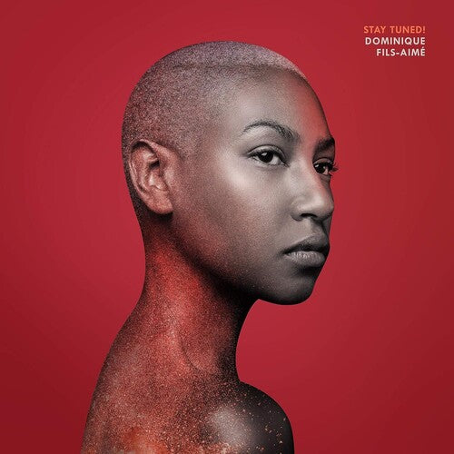 Dominique Fils-Aime - Stay Tuned! (Vinyl)