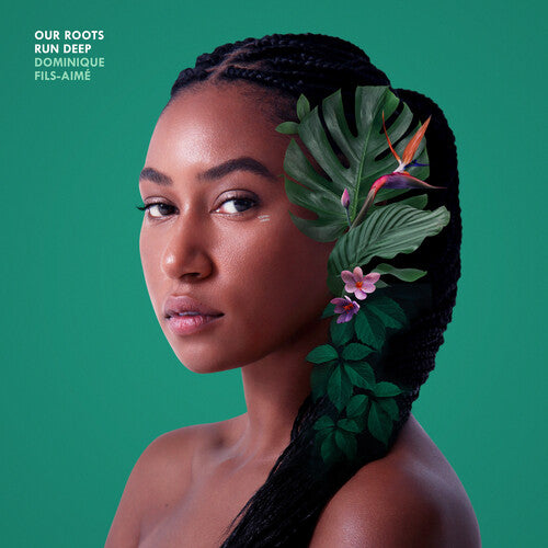 Dominique Fils-Aime - Nuestras raíces son profundas (CD)