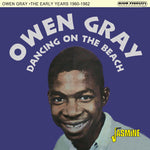 the album cover for Owen Gray - Dancing On The Beach - The Early Years 1960-1962
