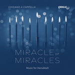 Chicago a capela - Milagro de Milagros - Obras para Hanukkah (CD)
