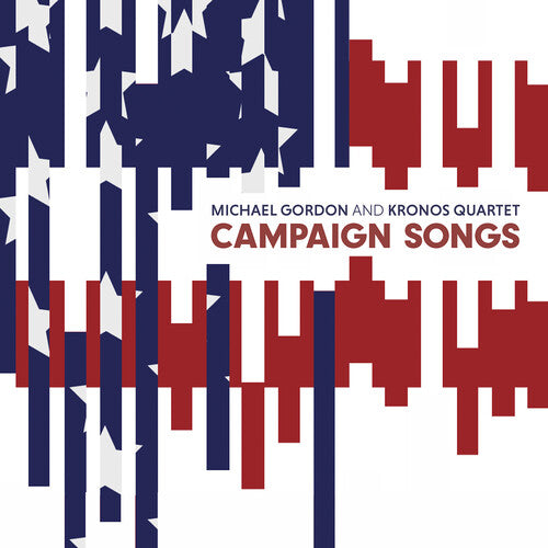 Michael Gordon - Canciones de campaña (Vinilo)