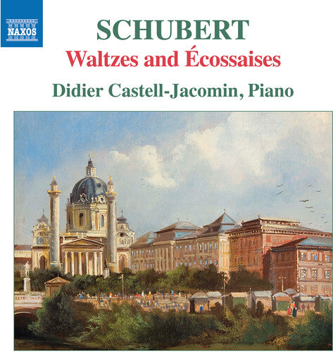 Didier Castell-Jacomin - Waltzes Landler & Ecossaises - D.145 146 158 (CD)