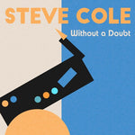 Steve Cole - Sin duda (CD)