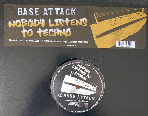Base Attack : Nobody Listens To Techno (12")