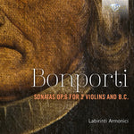 the album cover for Bonporti / Armonici - Sonatas Op. 6 For 2 Violins & B.C.