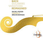 the album cover for J Bach .S. / Podger / Brecon Baroque - Goldberg Variations Reimagined (Hybr)