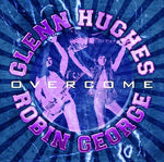 Glenn Hughes and Robin George - Overcome (CD)