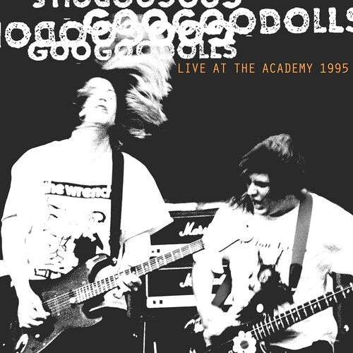 Goo Goo Dolls - Live At The Academy, New York City, 1995 (Vinyl)