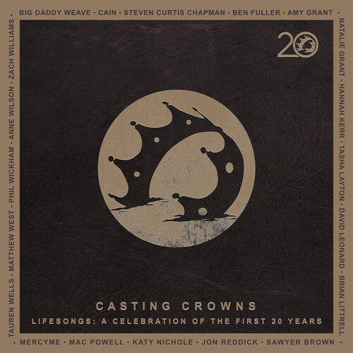Casting Crowns - Canciones de vida: Una celebración de los primeros 20 años (CD)