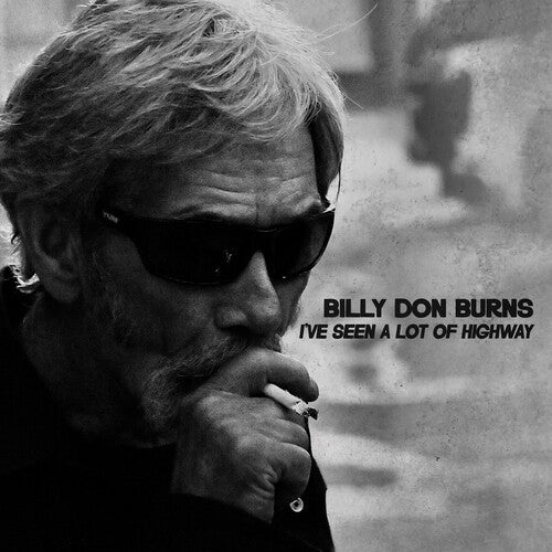 Billy Don Burns - He visto mucha carretera (CD)